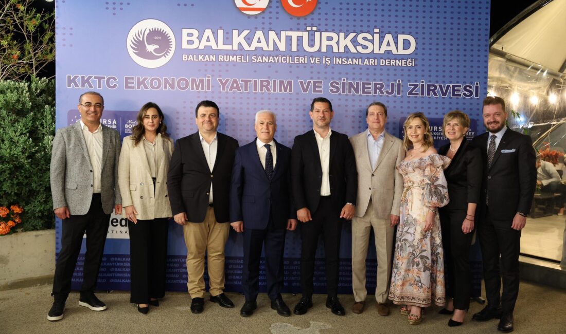 KKTC’DE Ekonomi, Yatırım Ve Sinerji Zirvesi… Balkan Rumeli Sanayicileri ve İş İnsanları Derneği (BALKANTÜRKSİAD) ile Bursa
