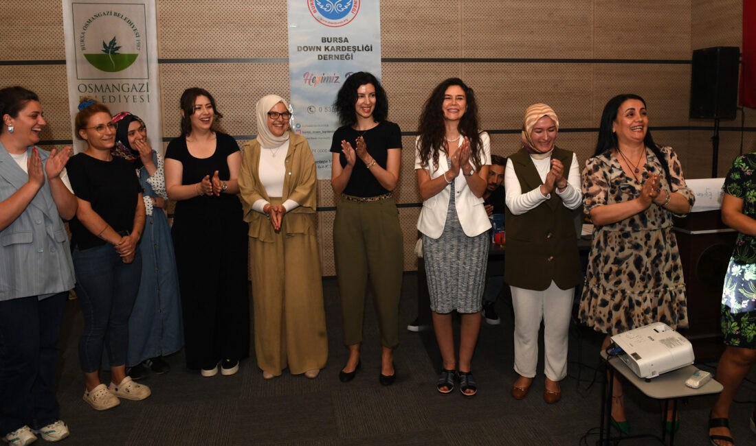 Osmangazi Belediyesi’nin Bursa Down Kardeşliği Derneği’yle birlikte düzenlediği “Engellilik ve